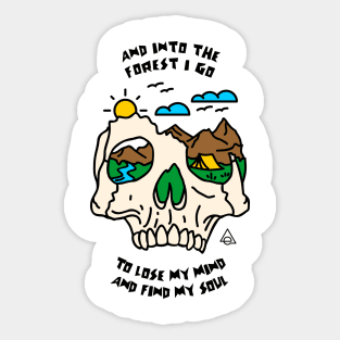 And into the forest I go Sticker